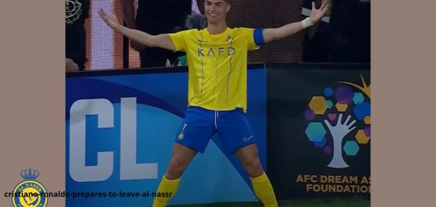 كريستيانو رونالدو يستعد لمغادرة النصر قبل Club World Cup