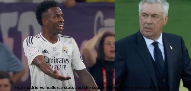 إحصائيات ريال مدريد ومايوركا والمنافسة في ملعب النخبة اليوم